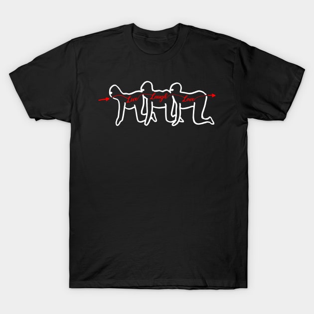 Live, Laugh, Centipede T-Shirt by Geeks Under the Influence 